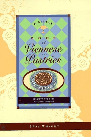 Cover of Little Book of Vienese Pastries