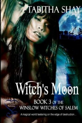 Cover of Witch's Moon (Book 3 Winslow Witch's of Salem)