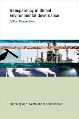 Cover of Transparency in Global Environmental Governance: Critical Perspectives