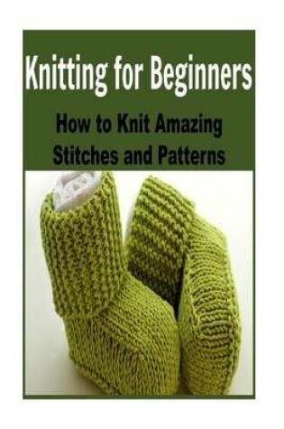 Cover of Knitting for Beginners