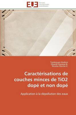 Cover of Caract risations de Couches Minces de Tio2 Dop  Et Non Dop