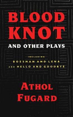 Book cover for Blood Knot and Other Plays