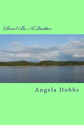 Book cover for Don't Be A Quitter