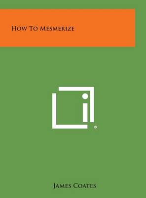 Book cover for How to Mesmerize