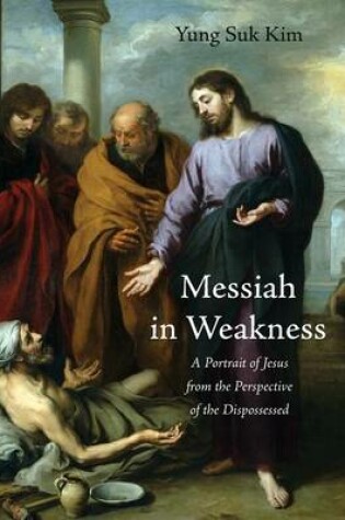 Cover of Messiah in Weakness