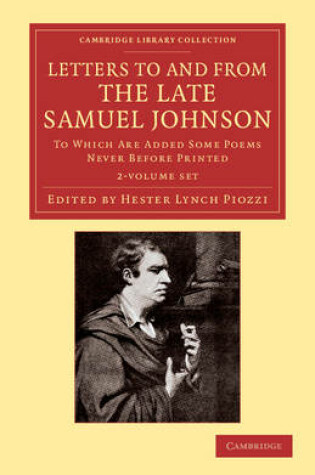 Cover of Letters to and from the Late Samuel Johnson, LL.D. 2 Volume Set