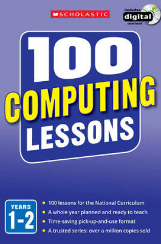 Cover of 100 Computing Lessons: Years 1-2