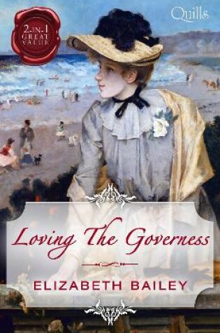 Cover of Quills - Loving The Governess/Prudence/Nell