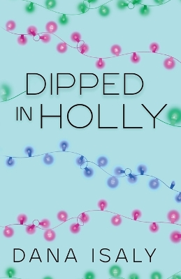 Cover of Dipped In Holly