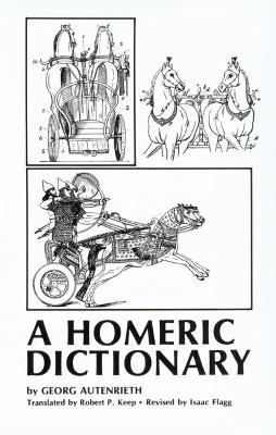 Book cover for A Homeric Dictionary for Schools and Colleges