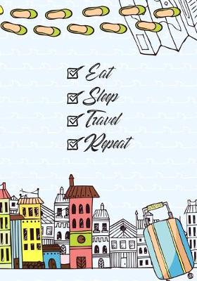 Book cover for Eat Sleep Travel Repeat