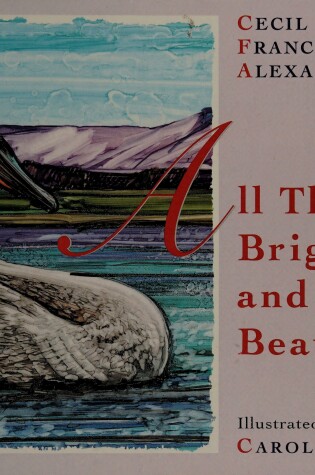 Cover of All Things Bright and Beautiful