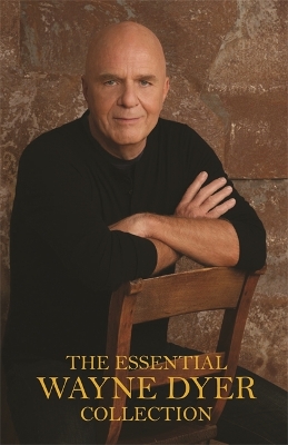 Book cover for The Essential Wayne Dyer Collection