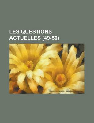 Book cover for Les Questions Actuelles (49-50)