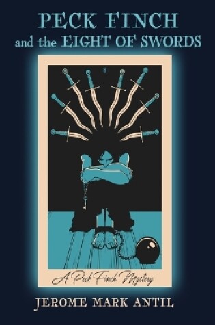 Cover of PECK FINCH and the EIGHT OF SWORDS