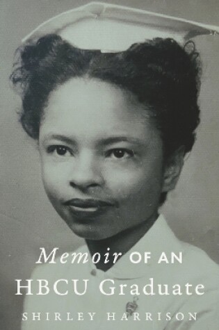 Cover of Memoir Of An HBCU Graduate