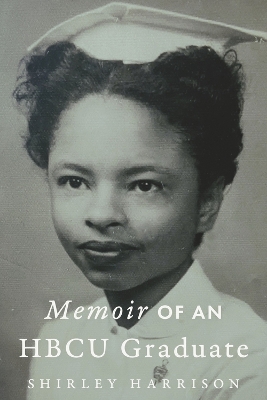 Book cover for Memoir Of An HBCU Graduate