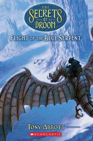 Cover of Flight of the Blue Serpent