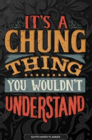Cover of It's A Chung Thing You Wouldn't Understand