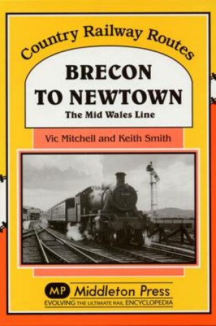 Cover of Brecon to Newtown