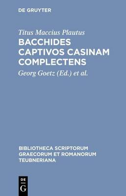 Book cover for Bacchides Captivos Casinam Complectens