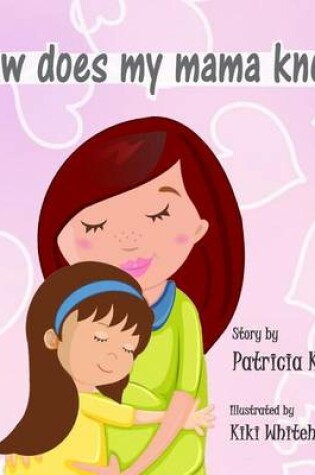 Cover of How Does My Mama Know?