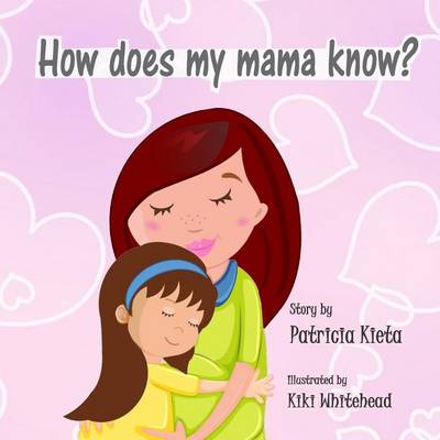 Book cover for How Does My Mama Know?