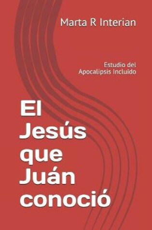 Cover of El Jesus que Juan conocio