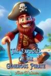 Book cover for The Exploits of the Generous Pirate