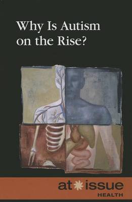 Cover of Why Is Autism on Rise?