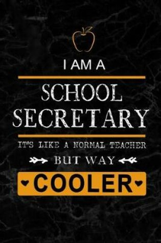 Cover of I am a School Secretary