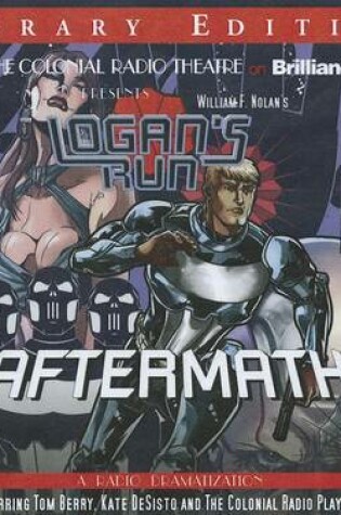 Cover of William F. Nolan's Logan's Run - Aftermath