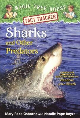 Book cover for Sharks and Other Predators: A Nonfiction Companion to Magic Tree House #53 Shado