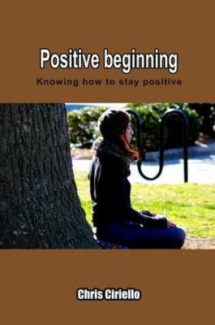 Cover of Positive Beginning