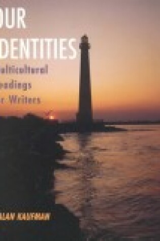 Cover of OUR IDENTITIES: MULTICULTURAL READINGS FOR WRITERS, A STEP--BY-STEP APPROACH