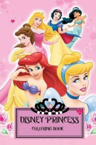 Cover of DISNEY PRINCESS, Coloring Book