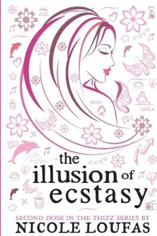 Cover of The Illusion of Ecstasy