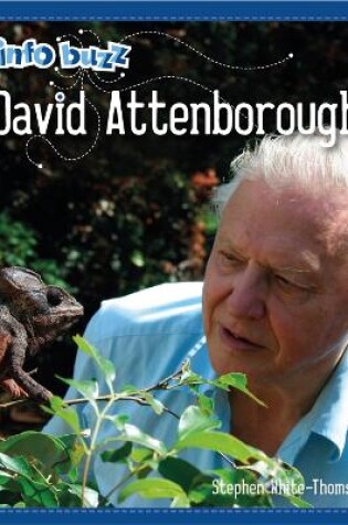 Cover of Info Buzz: Famous People David Attenborough