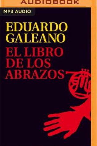 Cover of El Libro de Los Abrazos (Narraci�n En Castellano)