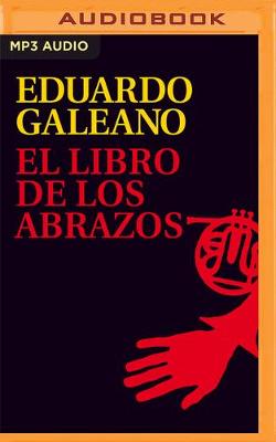 Book cover for El Libro de Los Abrazos (Narración En Castellano)