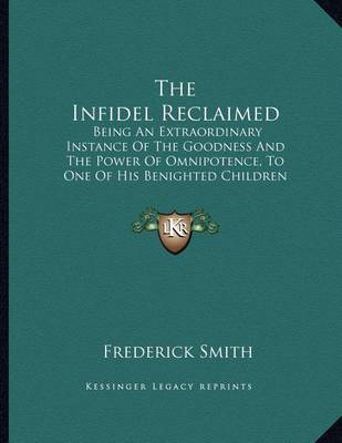 Book cover for The Infidel Reclaimed