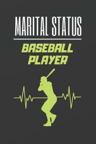 Cover of Marital Status Baseball Player