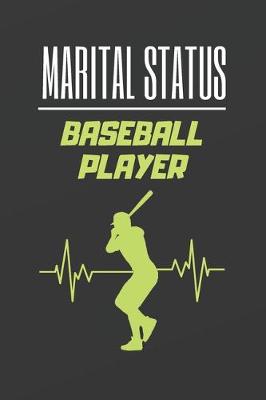 Book cover for Marital Status Baseball Player