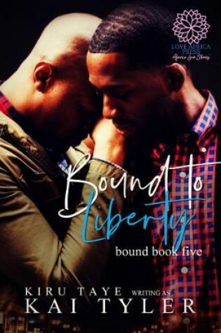 Cover of Bound to Liberty