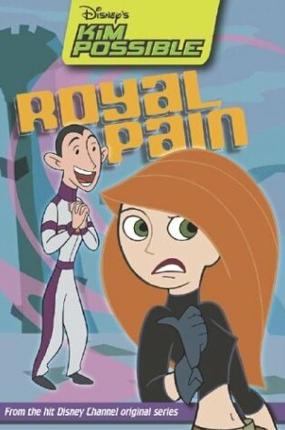 Cover of Disney's Kim Possible: Royal Pain - Book #8