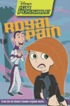 Book cover for Disney's Kim Possible: Royal Pain - Book #8