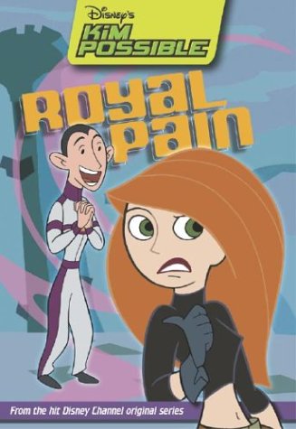 Book cover for Disney's Kim Possible: Royal Pain - Book #8