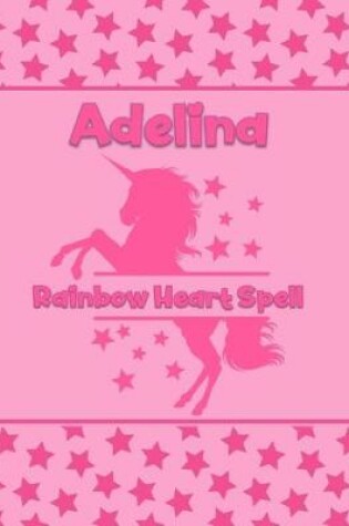 Cover of Adelina Rainbow Heart Spell