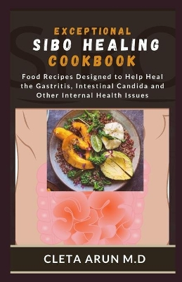 Book cover for Exceptional Sibo Healing Cookbook