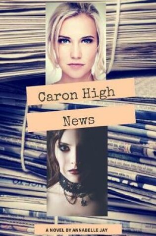Cover of Caron High News